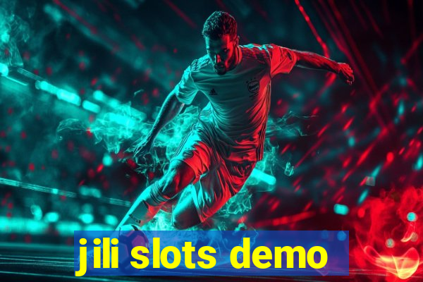 jili slots demo